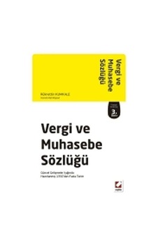 Vergi ve Muhasebe Sözlüğü / Rüknettin Kumkale Vergi ve Muhasebe Sözlüğü / Rüknettin Kumkale