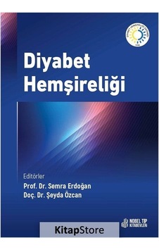 Diyabet Hemşireliği - Prof. Dr. Semra Erdoğan Diyabet Hemşireliği - Prof. Dr. Semra Erdoğan