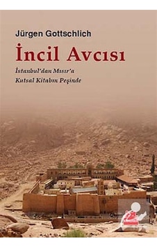 İncil Avcısı - Jürgen Gottschlich - Kırmızı Kedi İncil Avcısı - Jürgen Gottschlich - Kırmızı Kedi