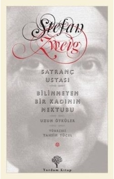 Satranç Ustası - Bilinmeyen Bir Kadının Mektubu - Stefan Zweig - Yordam Kitap Satranç Ustası - Bilinmeyen Bir Kadının Mektubu - Stefan Zweig - Yordam Kitap