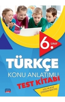 6.Sınıf Türkçe Konu Anlatımlı Test Kitabı  - Hülya Koz  - Nobel Sınav