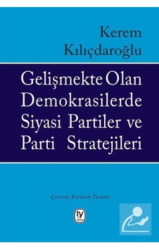 Kökler: CHP Devamlılık ve Değişim - Yunus Emre - Tekin Yayınevi