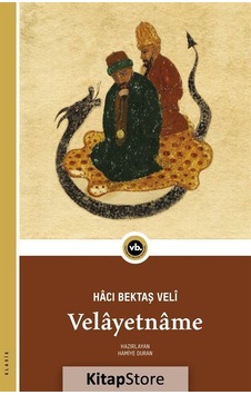 Velayetname - Hacı Bektaş Veli - VakıfBank Kültür Yayınları Velayetname - Hacı Bektaş Veli - VakıfBank Kültür Yayınları