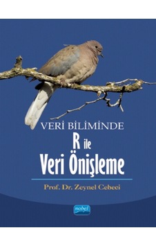 Veri Biliminde R Ile Veri Önişleme - Nobel Akademik Yayıncılık