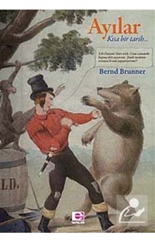 Ayılar - Bernd Brunner - E Yayınları