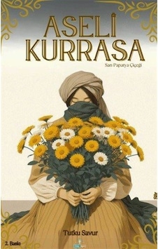 Aseli Kurrasa / Tutku Savur