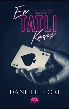 En Tatlı Kaçış - Danielle Lori - Martı Yayınları