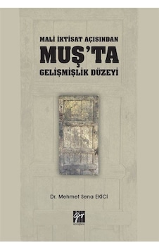 Mali İktisat Açısından Muş'ta Gelişmişlik Düzeyi / Dr. Mehmet ...