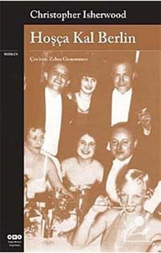 Hoşça Kal Berlin - Christopher Isherwood - Yapı Kredi Yayınları