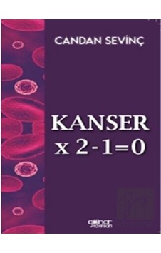 Kanser X 2-1=0 Gülnar Yayınları - Gülnar Yayınları Kanser X 2-1=0 Gülnar Yayınları - Gülnar Yayınları
