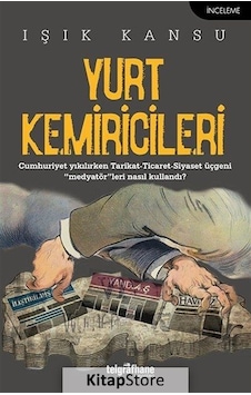 Yurt Kemiricileri - Işık Kansu - Telgrafhane Yayınları