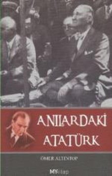 Anılardaki Atatürk N11.462 Anılardaki Atatürk N11.462