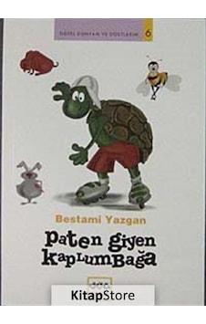 Paten Giyen Kaplumbağa / Güzel Dünyam ve Dostlarım / Bestami Y... Paten Giyen Kaplumbağa / Güzel Dünyam ve Dostlarım / Bestami Y...