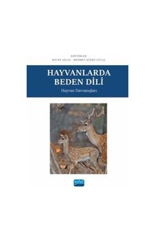 Hayvanlarda Beden Dili  - Hayvan Davranışları - Nobel Akademik Yayıncılık