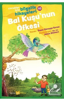 Mercankitap Bal Kuşu'Nun Öfkesi / Çocuklar için Bilgelik Hikayeleri 10 / I...