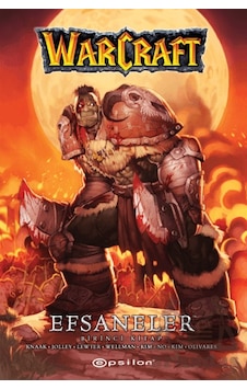 Warcraft - Efsaneler Birinci Kitap Epsilon Yayınevi Warcraft - Efsaneler Birinci Kitap Epsilon Yayınevi