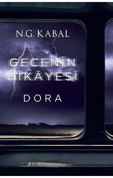 Gecenin Hikayesi - Dora - N. G. Kabal - Martı Yayınları Gecenin Hikayesi - Dora - N. G. Kabal - Martı Yayınları