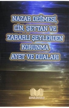 Nazar Değmesi Cin Şeytan ve Zararlı Şeylerden Korunma Ayet ve ... Nazar Değmesi Cin Şeytan ve Zararlı Şeylerden Korunma Ayet ve ...
