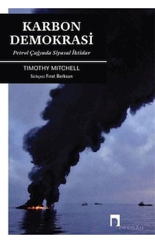 Karbon Demokrasi / Timothy Mitchell 9786257005531 Karbon Demokrasi / Timothy Mitchell 9786257005531