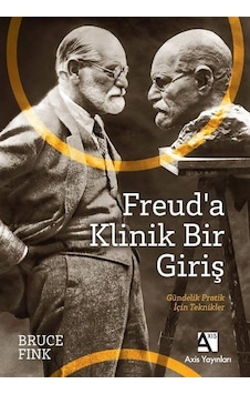 Freud'a Klinik Bir Giriş / Bruce Fink Freud'a Klinik Bir Giriş / Bruce Fink