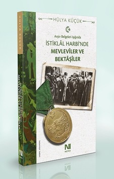 Arşiv Belgeleri Işığında İstiklal Harbinde Mevleviler ve Bektaşil