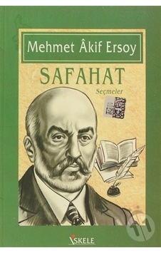 Safahat Seçmeler - Mehmet Akif Ersoy - İskele Yayıncılık Safahat Seçmeler - Mehmet Akif Ersoy - İskele Yayıncılık