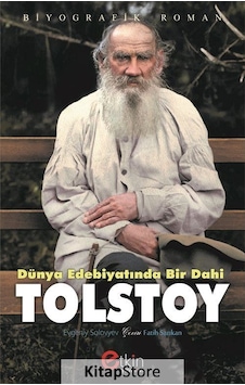 Dünya Edebiyatında Bir Dahi Tolstoy - Evgeniy Solovyev - Etkin Yayınları
