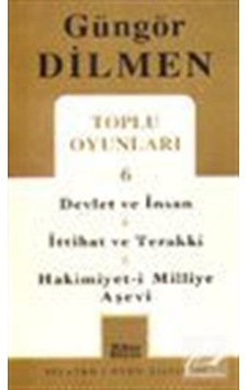 Toplu Oyunları 6 / Devlet ve İnsan - İttihat ve Terakki - Haki . Toplu Oyunları 6 / Devlet ve İnsan - İttihat ve Terakki - Haki .