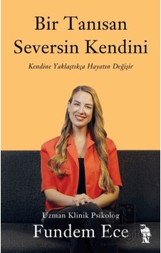 Bir Tanısan Seversin Kendini Bir Tanısan Seversin Kendini