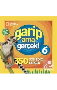 National Geographic Kids / Garip Ama Gerçek 6 / Michelle Harris National Geographic Kids / Garip Ama Gerçek 6 / Michelle Harris