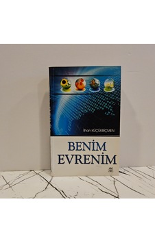 Benim Evrenim - İlhan Küçükbiçmen