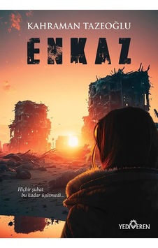 Enkaz - Kahraman Tazeoğlu - Yediveren Yayınları Enkaz - Kahraman Tazeoğlu - Yediveren Yayınları