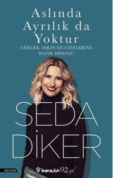 Aslında Ayrılık Da   Yoktur
