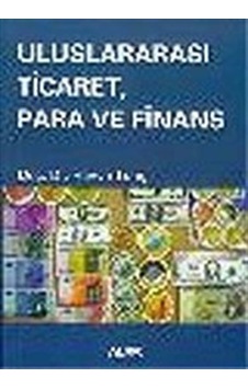 Uluslararası Ticaret Para ve Finans / Havva Tunç