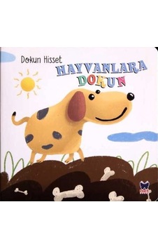 Hayvanlara Dokun - Hayvanlara Dokun - Ömer Canbir - Net Çocuk Yayınları Hayvanlara Dokun - Hayvanlara Dokun - Ömer Canbir - Net Çocuk Yayınları