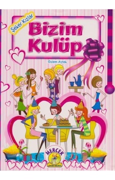 Şeker Kızlar Bizim Kulüp Şeker Kızlar Bizim Kulüp