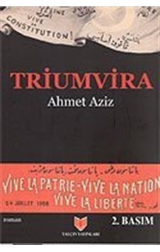 Triumvria - Ahmet Aziz - Yalçın Yayınları Triumvria - Ahmet Aziz - Yalçın Yayınları