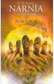 Narnia Günlükleri 3 ( At Ve Çocuk ) - C.S. Lewis - Doğan Egmont Narnia Günlükleri 3 ( At Ve Çocuk ) - C.S. Lewis - Doğan Egmont