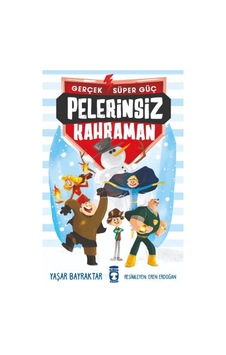 Pelerinsiz Kahraman Gerçek Süper Güç Pelerinsiz Kahraman Gerçek Süper Güç