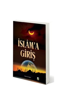 İslam'a Giriş - Mehmet Doğru - Damla Yayınevi İslam'a Giriş - Mehmet Doğru - Damla Yayınevi