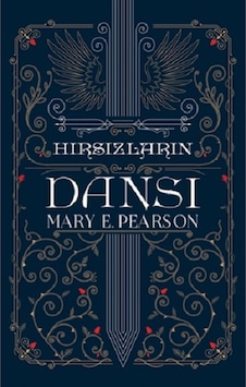 Hırsızların Dansı - Mary E. Pearson - Martı Yayınları Hırsızların Dansı - Mary E. Pearson - Martı Yayınları