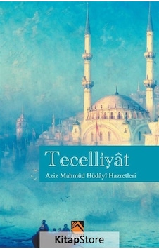 Tecelliyat - Aziz Mahmud Hüdayi Hazretleri - Buhara Yayınları