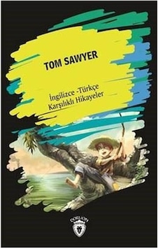 Tom Sawyer-İngilizce Türkçe Karşılıklı Hikayeler