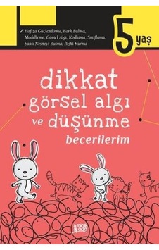 Dikkat Görsel Algı ve Düşünme Becerilerim 5 Yaş- Minik Ada Dikkat Görsel Algı ve Düşünme Becerilerim 5 Yaş- Minik Ada