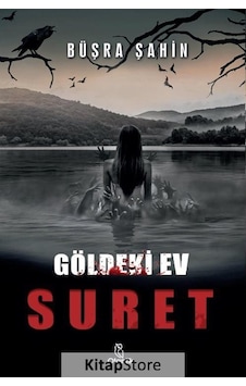 Suret - Göldeki Ev - Büşra Şahin - Otantik Kitap Suret - Göldeki Ev - Büşra Şahin - Otantik Kitap