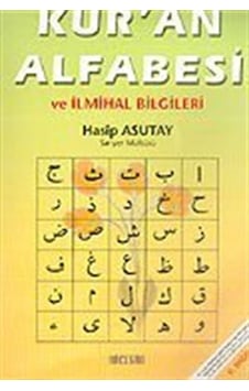 Kur'an Alfabesi ve İlmihal Bilgileri / Hasip Asutay