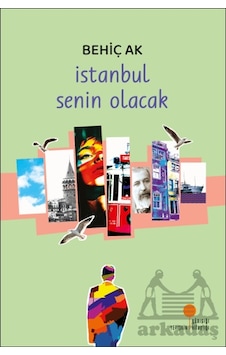 İstanbul Senin Olacak Ciltli Günışığı Kitaplığı