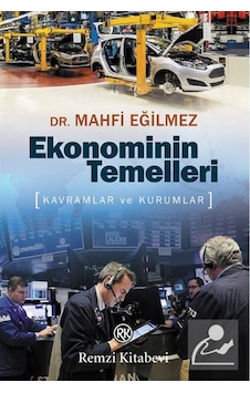 Ekonominin Temelleri / Mahfi Eğilmez Ekonominin Temelleri / Mahfi Eğilmez