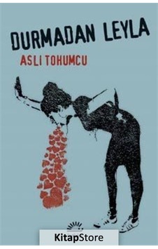 Kitapstore Durmadan Leyla / Aslı Tohumcu
