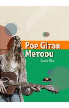 Pop Gitar Metodu - Sezgin Atilla - Yurtrenkleri Yayınevi Pop Gitar Metodu - Sezgin Atilla - Yurtrenkleri Yayınevi
